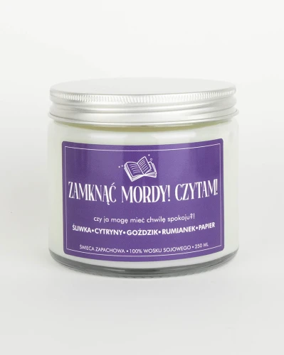 Zamknąć mordy! Czytam! - świeca sojowa Zołza