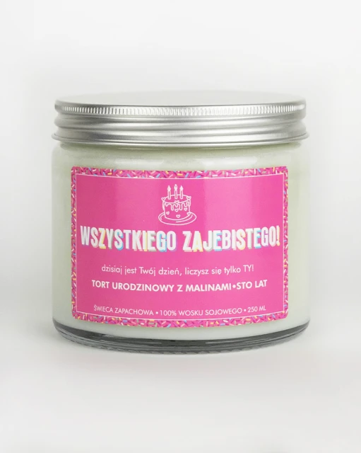 Wszystkiego zajebistego! - urodzinowa świeca sojowa (250 ml)