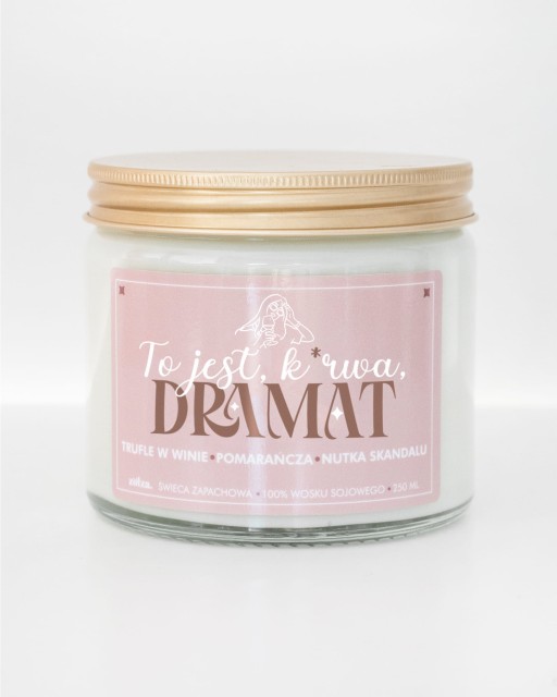 To jest, k*rwa, dramat - świeca sojowa (250 ml) 